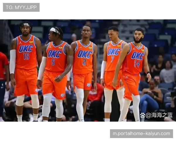 夺冠概率雷霆断档领先 卫冕冠军阵容深度出色 夺冠概率雷霆断档领先 卫冕冠军阵容深度出色